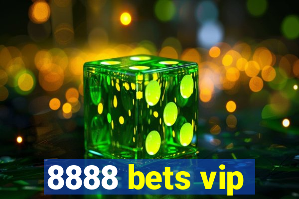 8888 bets vip